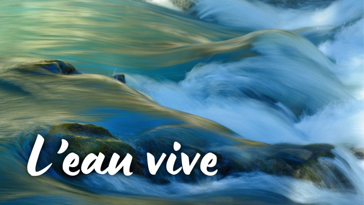 L'eau vive